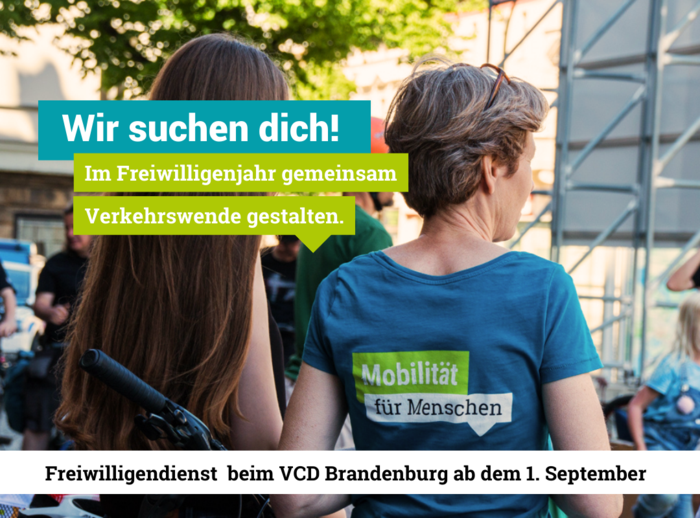 Wir suchen Dich! Im Freiwilligenjar gemeinsam Verkehrswende gestalten. Freiwilligendienst beim VCD Brandenburg ab dem 1. Septeber